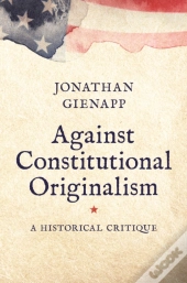 Against Constitutional Originalism