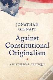 Capa do artigo Against Constitutional Originalism