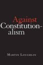 Against Constitutionalism - Preview