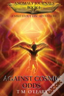 Against Cosmic Odds