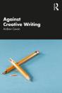 Against Creative Writing - Preview