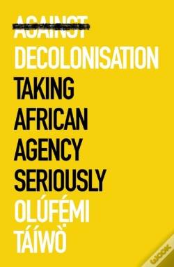Capa do artigo Against Decolonisation