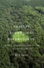 Against Ecological Sovereignty - Preview