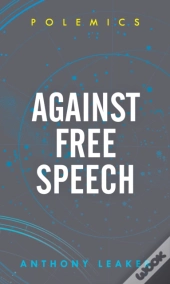 Against Free Speech