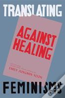 Against Healing