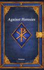 Against Heresies - Preview