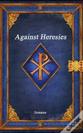 Against Heresies