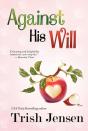 Against His Will - Preview