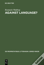 Against Language?