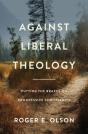Against Liberal Theology - Preview
