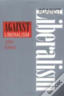 Against Liberalism