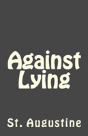 Against Lying - Preview