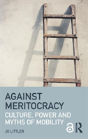 Against Meritocracy - Preview