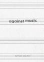 Against Music - Preview