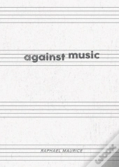 Against Music