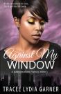 Against My Window:  Book 3: Jameson Fami - Preview
