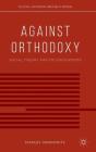 Against Orthodoxy - Preview