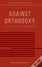 Against Orthodoxy