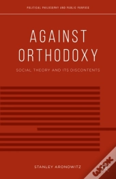 Against Orthodoxy