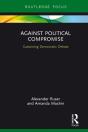 Against Political Compromise - Preview