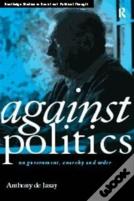 Against Politics