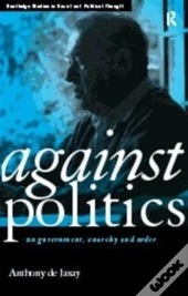 Against Politics