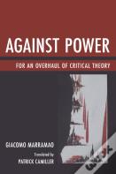 Against Power