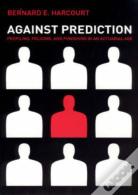 Against Prediction