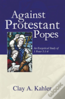 Against Protestant Popes