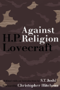 Against Religion: The Atheist Writings O - Preview