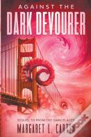 Against The Dark Devourer