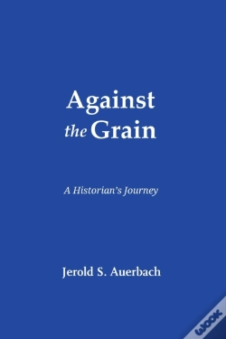 Capa do artigo Against The Grain: A Historian'S Journey