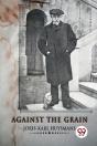 Against The Grain - Preview