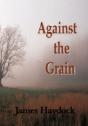 Against The Grain - Preview