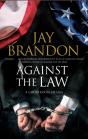 Against The Law - Preview