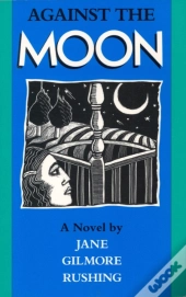 Against The Moon