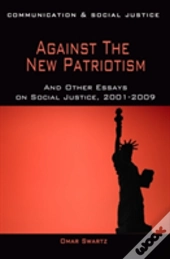 Against The New Patriotism