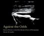Against The Odds - Preview