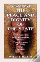 Against The Peace And Dignity Of The Sta