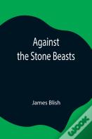Against The Stone Beasts