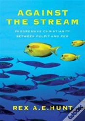 Capa do artigo Against The Stream: Progressive Christianity Between Pulpit And Pew