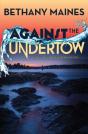 Against The Undertow - Preview