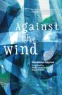 Against The Wind - Preview