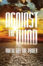 Against The Wind - Preview