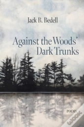 Against The Woods' Dark Trunks
