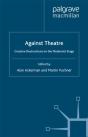 Against Theatre - Preview