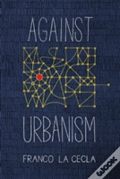 Capa do artigo Against Urbanism