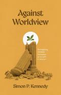 Against Worldview