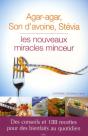 Agar Agar, Son D'Avoine, Stevia, Les Nouveaux Miracles Minceur - Preview
