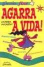Agarra a Vida! - Preview